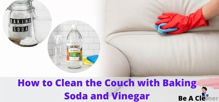 How to Clean the Couch with Baking Soda and Vinegar