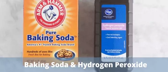 Baking Soda & Hydrogen Peroxide: 